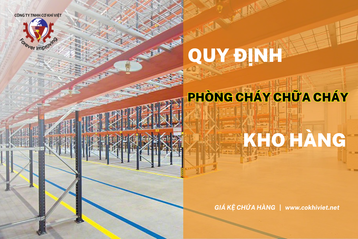 Quy định Phòng cháy chữa cháy với kho hàng năm 2023 - 2024 theo Nghị định 79 PCCC